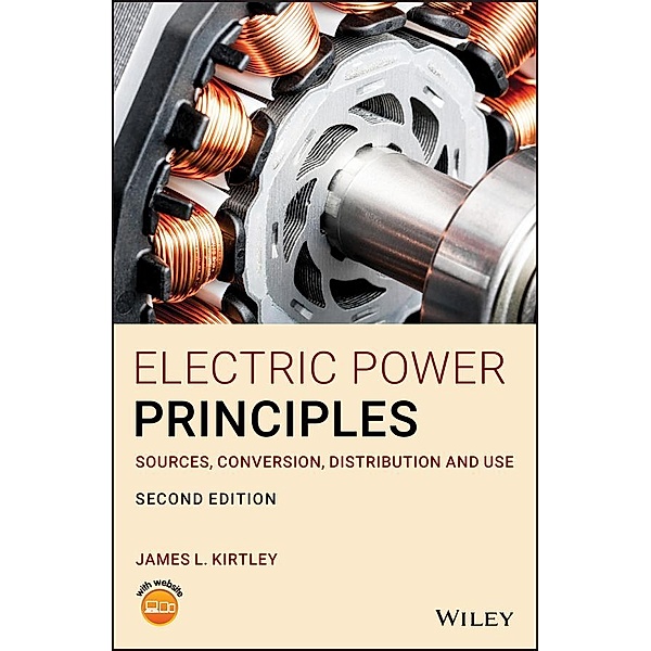 Electric Power Principles, James L. Kirtley