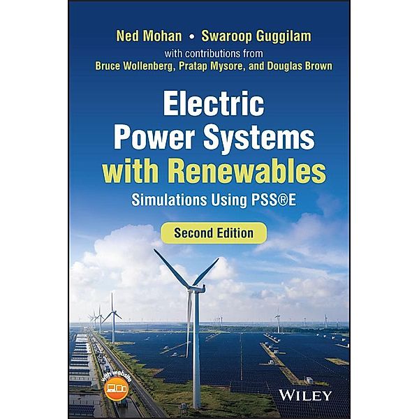 Electric Power Systems with Renewables, Ned Mohan, Swaroop Guggilam