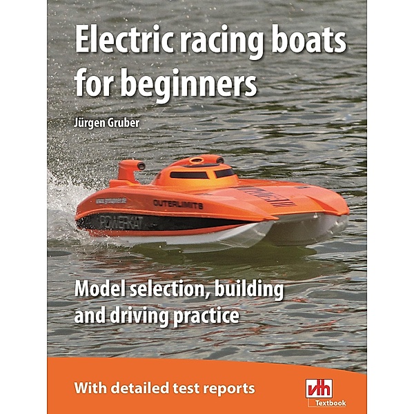 Electric racing boats for beginners, Jürgen Gruber