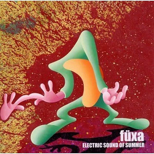 Electric Sound Of Summer, Füxa