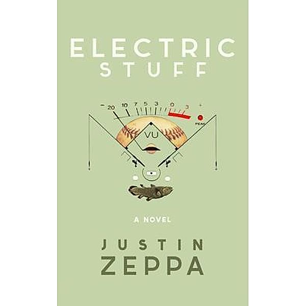 Electric Stuff, Justin Zeppa