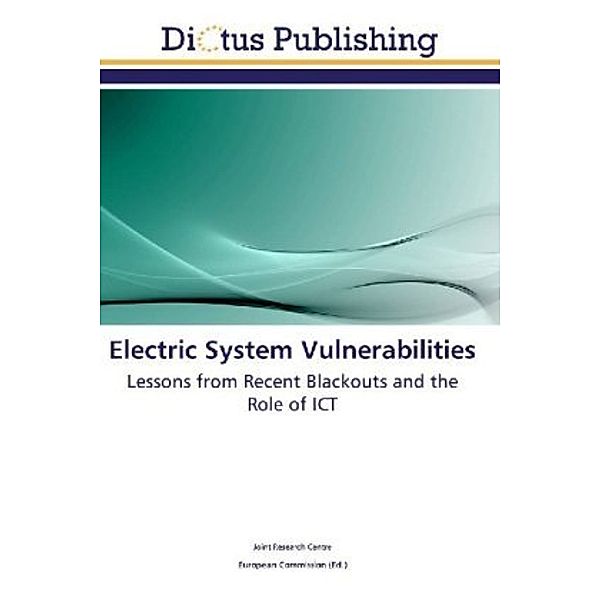 Electric System Vulnerabilities, Joint Research Centre