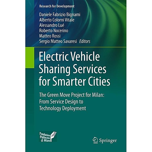 Electric Vehicle Sharing Services for Smarter Cities / Research for Development