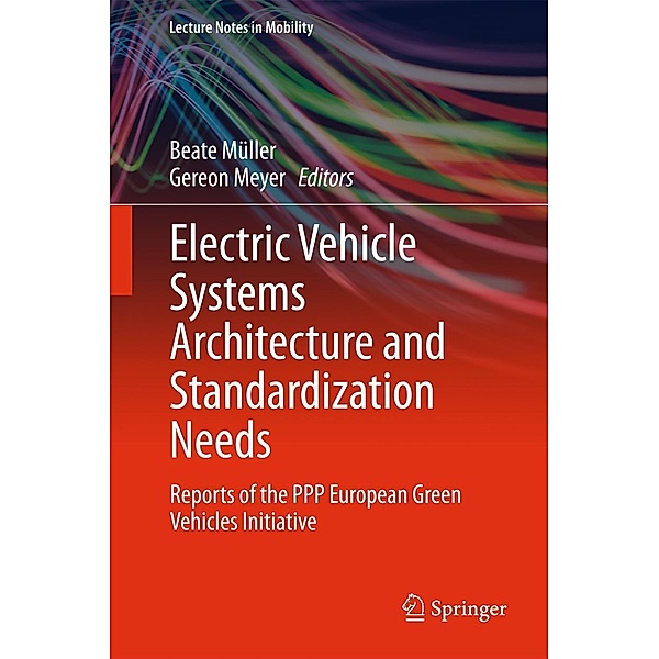 Electric Vehicle Systems Architecture and Standardization Needs / Lecture Notes in Mobility