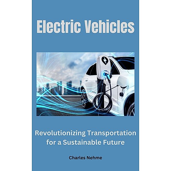 Electric Vehicles, Charles Nima