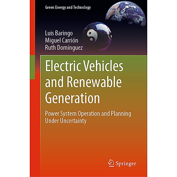 Electric Vehicles and Renewable Generation, Luis Baringo, Miguel Carrión, Ruth Domínguez