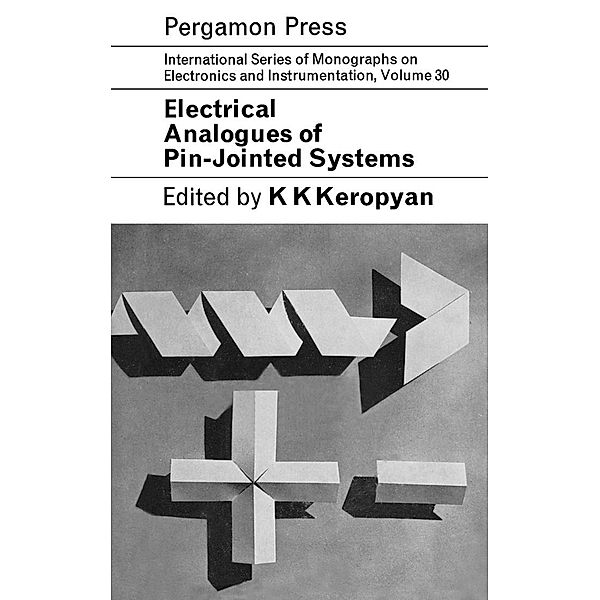 Electrical Analogues of Pin-Jointed Systems, K. K. Keropyan, D. W. Fry, W. Higinbotham