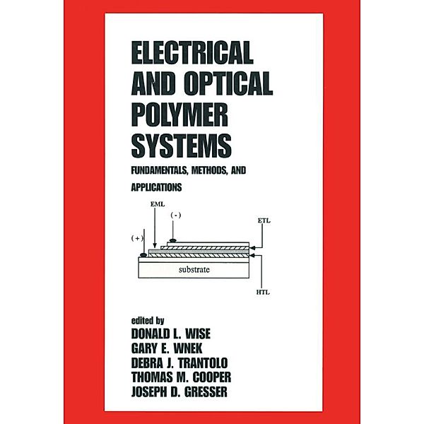 Electrical and Optical Polymer Systems, Donald L. Wise