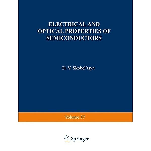 Electrical and Optical Properties of Semiconductors / The Lebedev Physics Institute Series