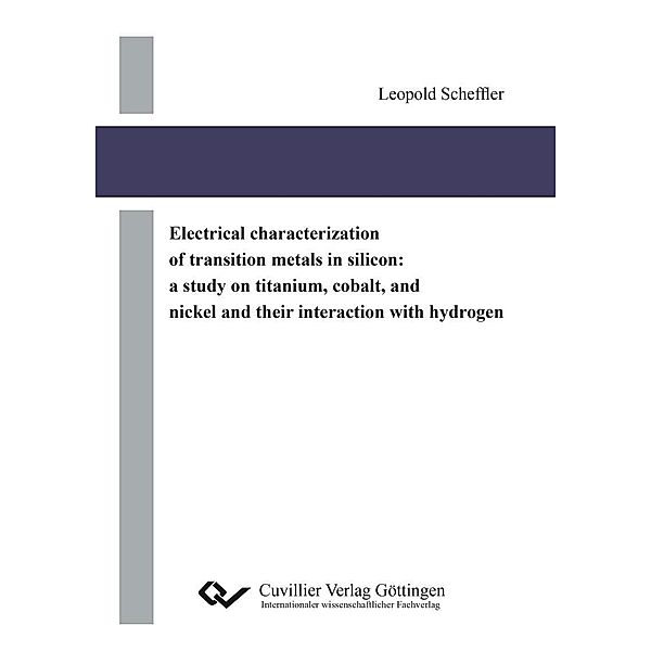 Electrical characterization of transition metals in silicon: