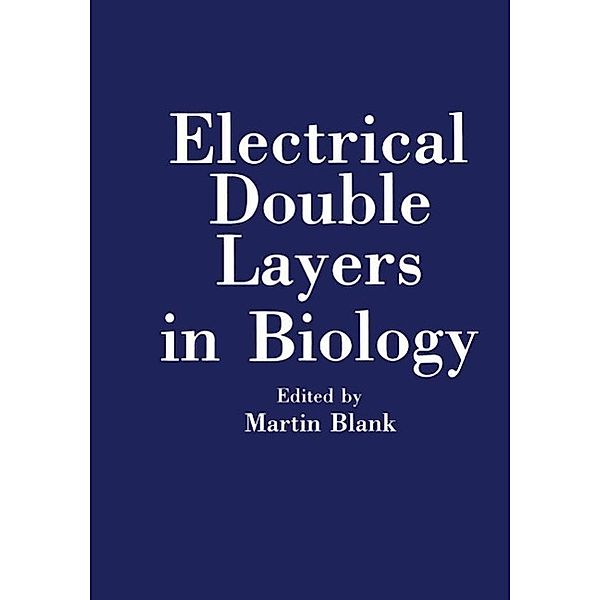 Electrical Double Layers in Biology, Konrad Bach