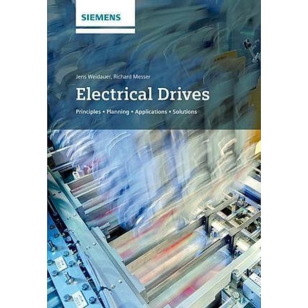 Electrical Drives, Jens Weidauer, Richard Messer