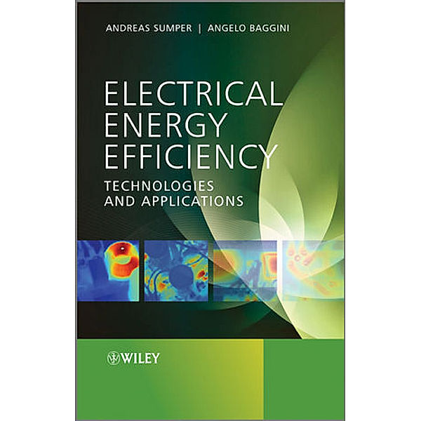 Electrical Energy Efficiency, Andreas Sumper, Angelo Baggini