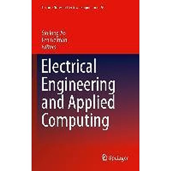 Electrical Engineering and Applied Computing / Lecture Notes in Electrical Engineering Bd.90, 9789400711921