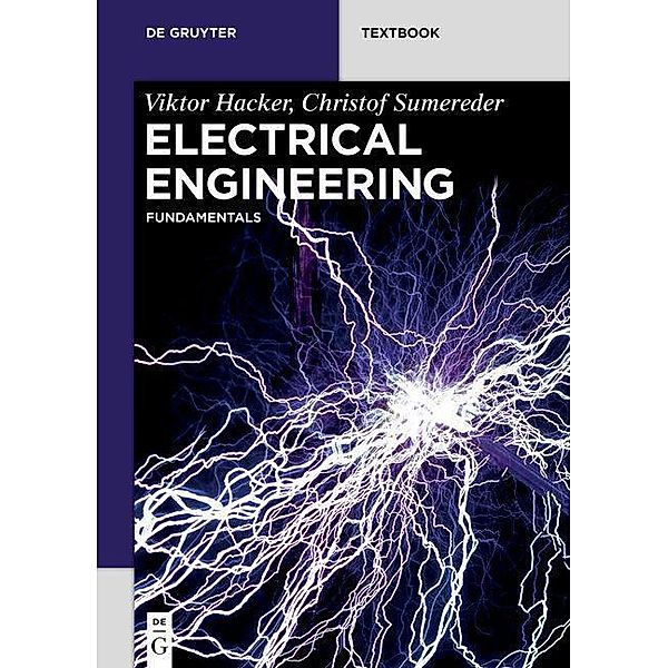 Electrical Engineering / De Gruyter Textbook, Viktor Hacker, Christof Sumereder