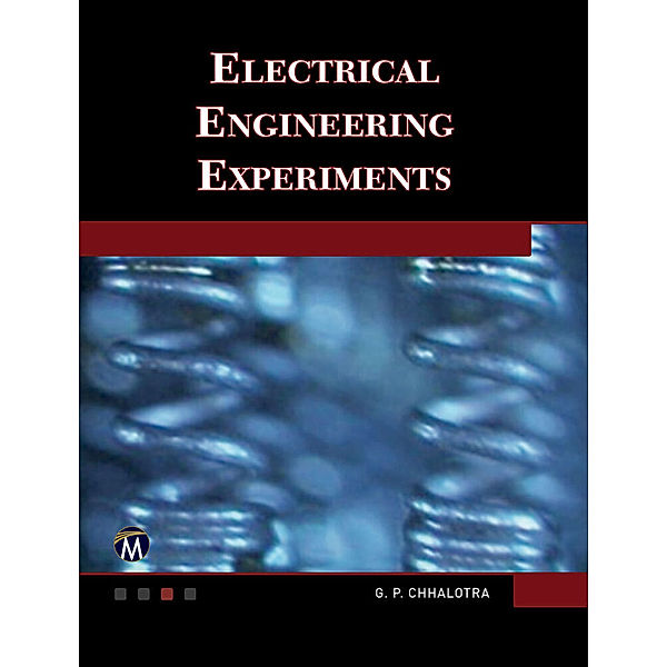 Electrical Engineering Experiments, G. P. Chhalotra