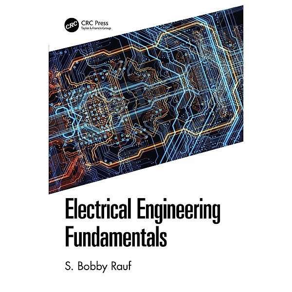 Electrical Engineering Fundamentals, S. Bobby Rauf