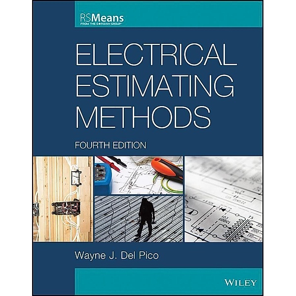 Electrical Estimating Methods / RSMeans, Wayne J. Del Pico