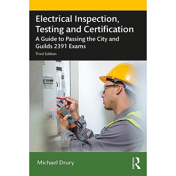 Electrical Inspection, Testing and Certification, Michael Drury