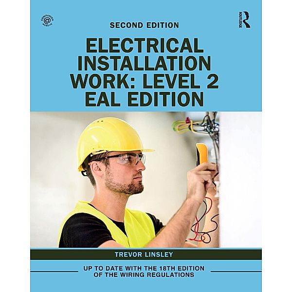 Electrical Installation Work: Level 2, Trevor Linsley