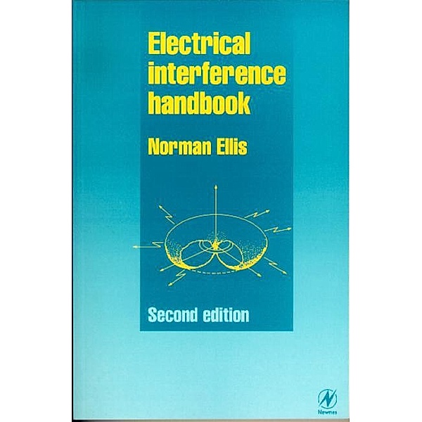 Electrical Interference Handbook, Norman Ellis