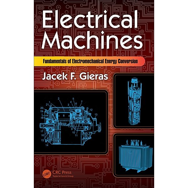 Electrical Machines, Jacek F. Gieras
