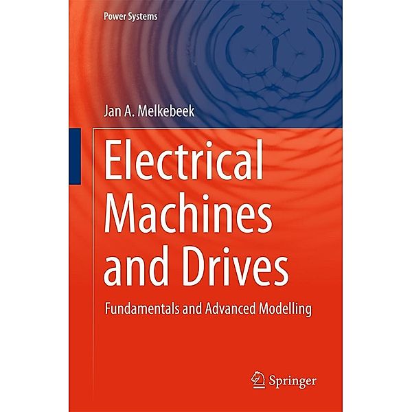 Electrical Machines and Drives / Power Systems, Jan A. Melkebeek