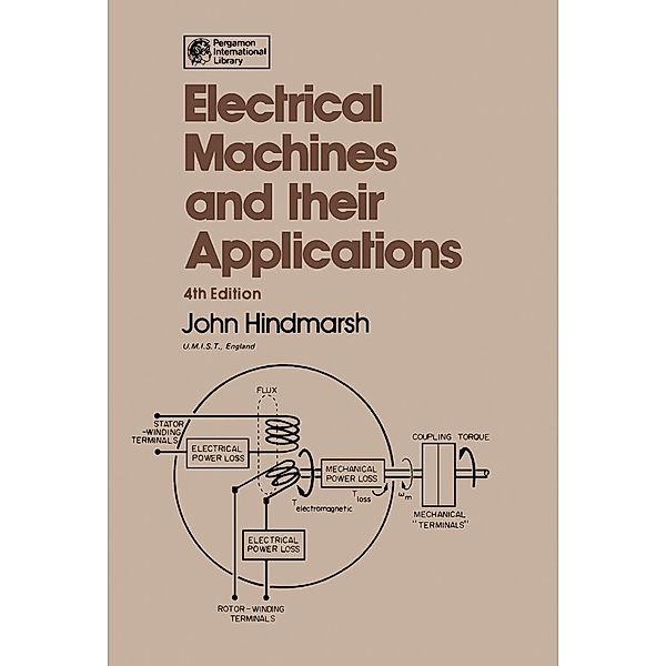 Electrical Machines & their Applications, J. Hindmarsh