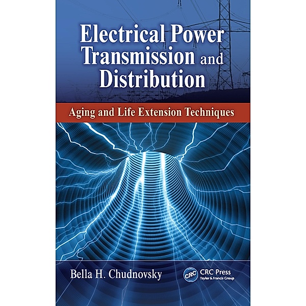 Electrical Power Transmission and Distribution, Bella H. Chudnovsky