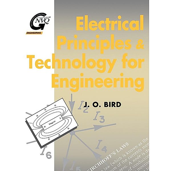 Electrical Principles and Technology for Engineering, John Bird