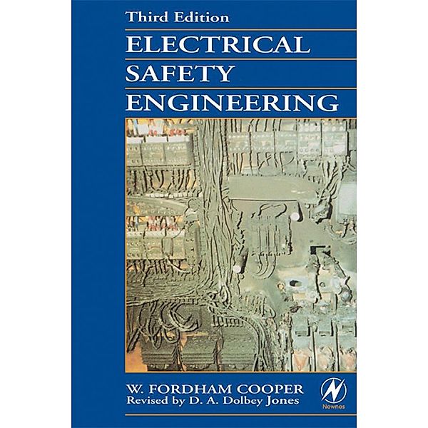 Electrical Safety Engineering, W. Fordham-Cooper