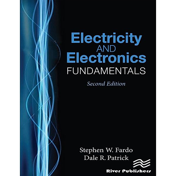 Electricity and Electronics Fundamentals, Second Edition, Dale R. Patrick