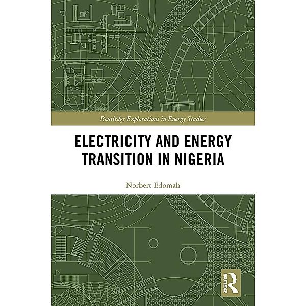 Electricity and Energy Transition in Nigeria, Norbert Edomah