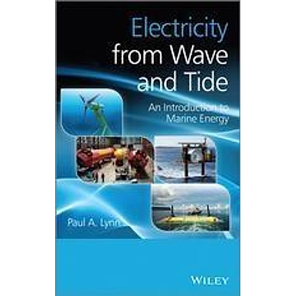 Electricity from Wave and Tide, Paul A. Lynn