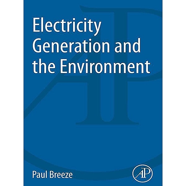 Electricity Generation and the Environment, Paul Breeze