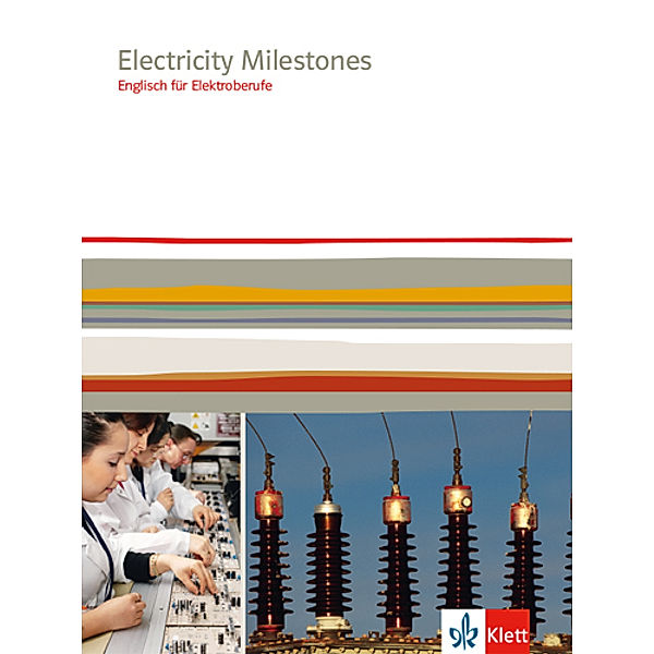 Electricity Milestones. Englisch für Elektroberufe