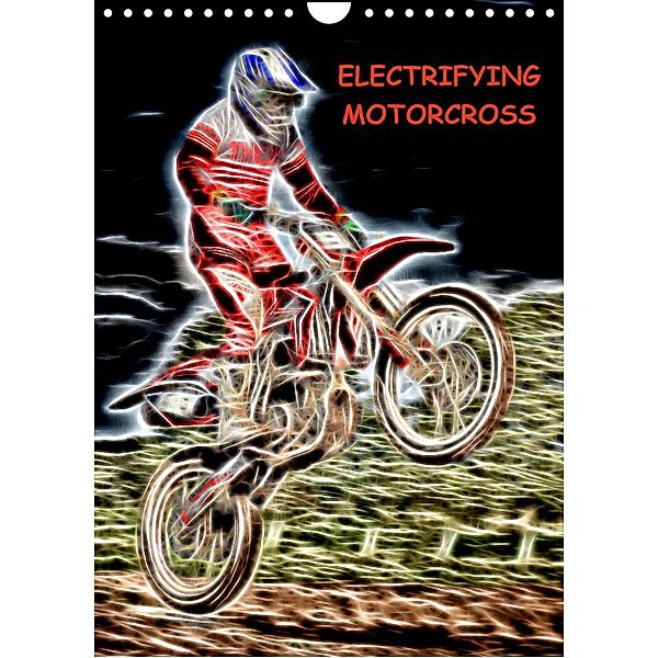 Electrifying Motorcross (Wall Calendar 2023 DIN A4 Portrait), Wendy Thompson-Moon