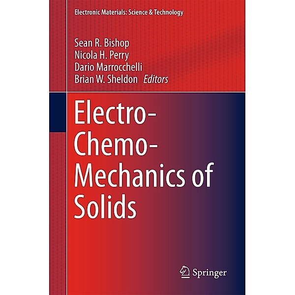 Electro-Chemo-Mechanics of Solids / Electronic Materials: Science & Technology