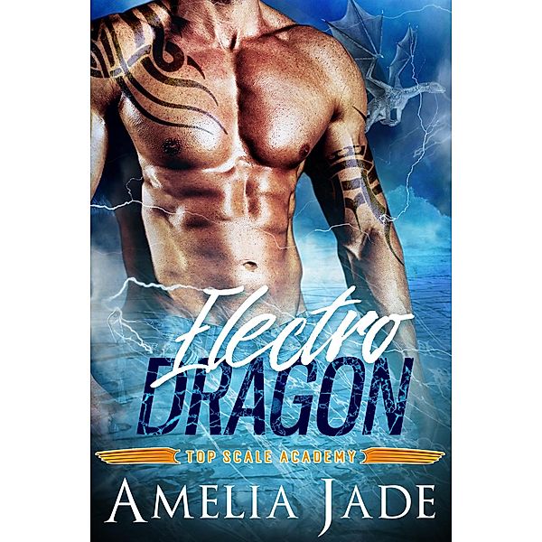 Electro Dragon (Dragons of Cadia, #3) / Dragons of Cadia, Amelia Jade