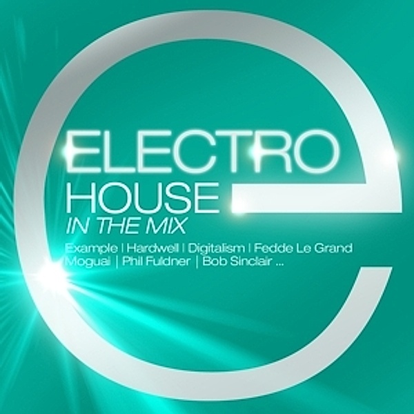 Electro House In The Mix, Mus 81287-2