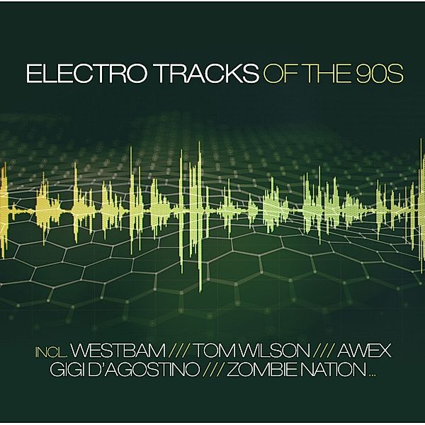 ELECTRO TRACKS: THE 90S, Diverse Interpreten