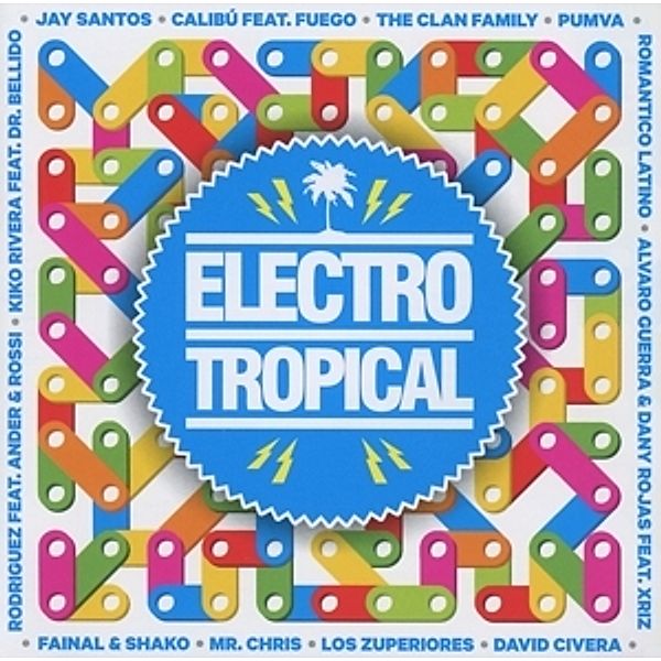 Electro Tropical, Diverse Interpreten