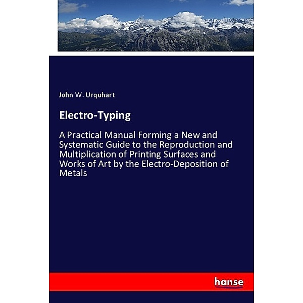 Electro-Typing, John W. Urquhart