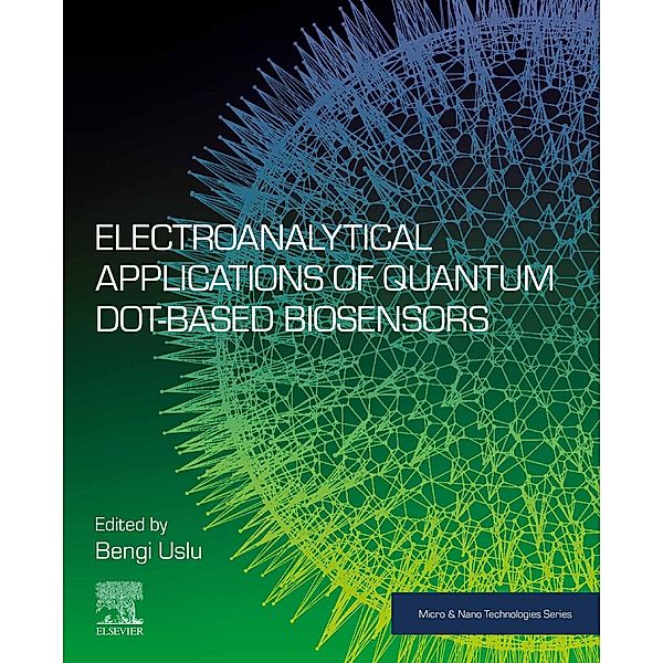 Electroanalytical Applications of Quantum Dot-Based Biosensors