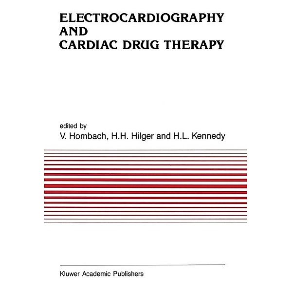 Electrocardiography and Cardiac Drug Therapy / Developments in Cardiovascular Medicine Bd.92