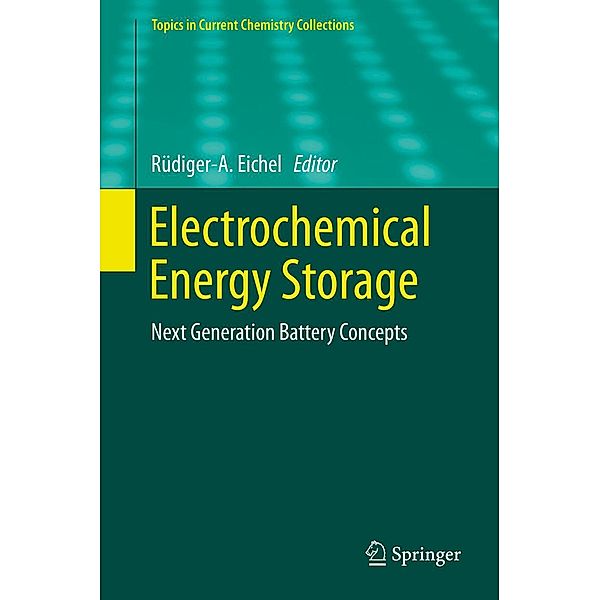 Electrochemical Energy Storage / Topics in Current Chemistry Collections