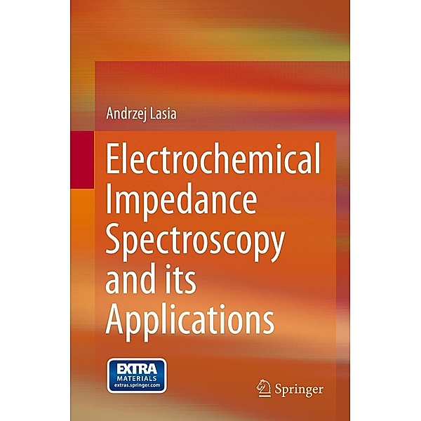 Electrochemical Impedance Spectroscopy and its Applications, Andrzej Lasia