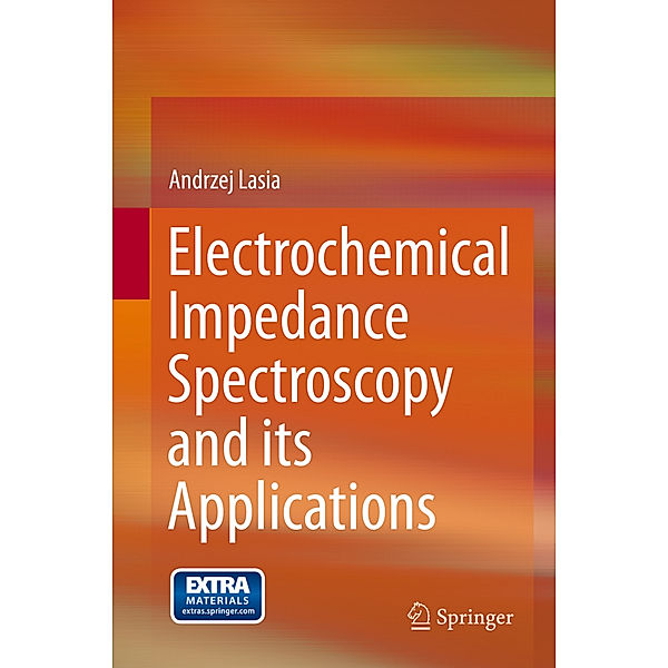 Electrochemical Impedance Spectroscopy and its Applications, Andrzej Lasia
