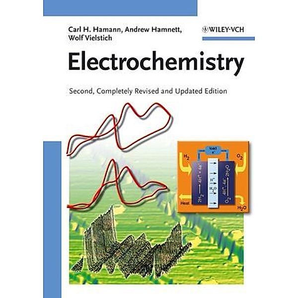 Electrochemistry, Carl H. Hamann, Andrew Hamnett, Wolf Vielstich