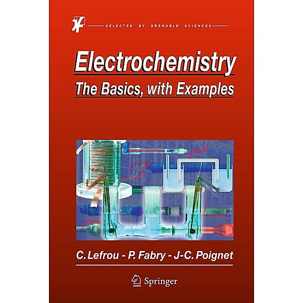 Electrochemistry, Christine Lefrou, Pierre Fabry, Jean-Claude Poignet